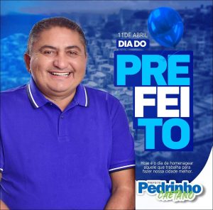 DIA 11 DE ABRIL – DIA DO PREFEITO