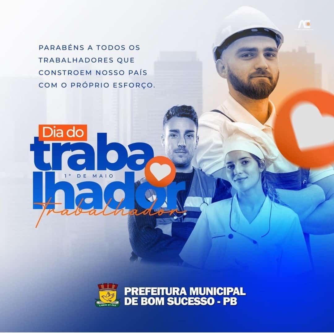 Prefeitura de Bom Sucesso parabeniza todos os trabalhadores